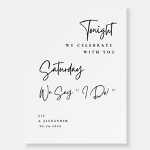 Load image into Gallery viewer, Rehearsal Dinner " Tonight" Welcome Board