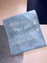 Load image into Gallery viewer, Where there is kindness there is greatness & where there is goodness there is magic