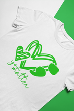 Load image into Gallery viewer, You matter