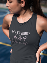 Load image into Gallery viewer, My favorite workout