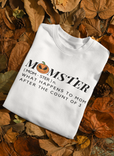 Load image into Gallery viewer, Momster