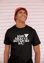 Load image into Gallery viewer, Same Anxiety Different Day