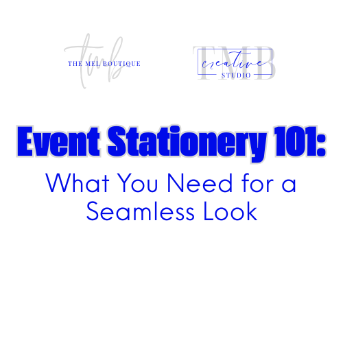 Event Stationery 101: What You Need for a Seamless Look