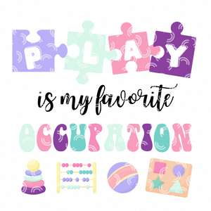 Play is my favorite Occupation