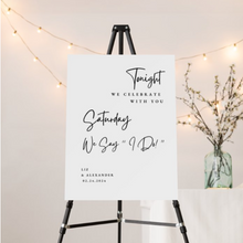 Load image into Gallery viewer, Rehearsal Dinner &quot; Tonight&quot; Welcome Board
