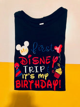 Load image into Gallery viewer, Its my first Disney trip and its my birthday
