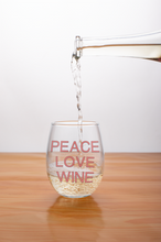 Load image into Gallery viewer, PEACE LOVE WINE
