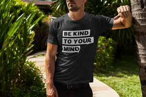 Be kind to your mind