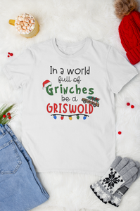 In a world of grinches be a Griswold