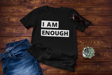 Load image into Gallery viewer, I am enough
