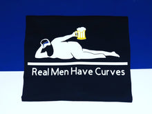 Load image into Gallery viewer, Real Men have curves
