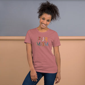 Fur Mom Unisex T-shirt